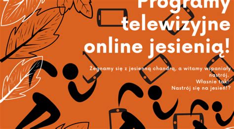 Programy Telewizyjne Online Jesienią Weebtv Blog