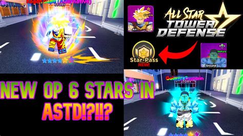 New Op 6 Stars From The New Star Pass In All Star Tower Defense Roblox Youtube