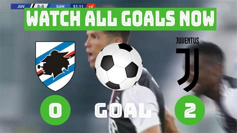 Cristiano Ronaldo , Bernardeschi goals Juventus vs Sampdoria 2-0 today ...