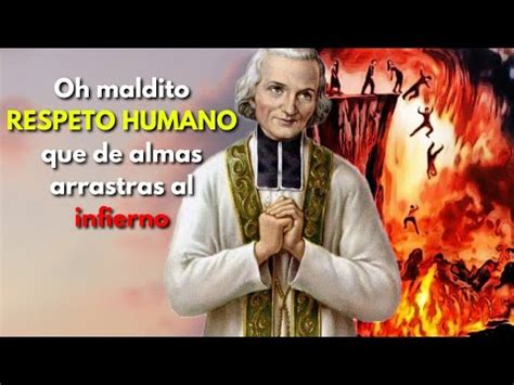 Homilia Del Santo Cura De Ars Sobre El Respeto Humano Vida De Santos