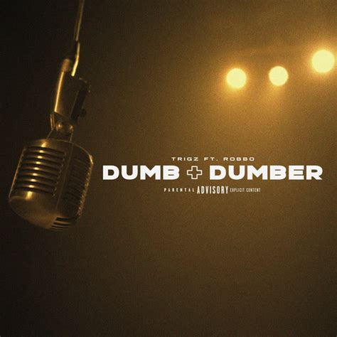 Dumb Dumber Single By Trigz Spotify