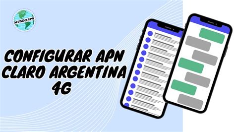 Configurar Apn Claro Argentina G Mundo Apn