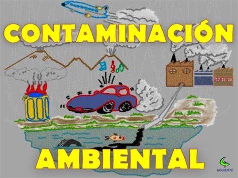 Contaminacion Ambiental Que Es La Contaminacion Ambiental