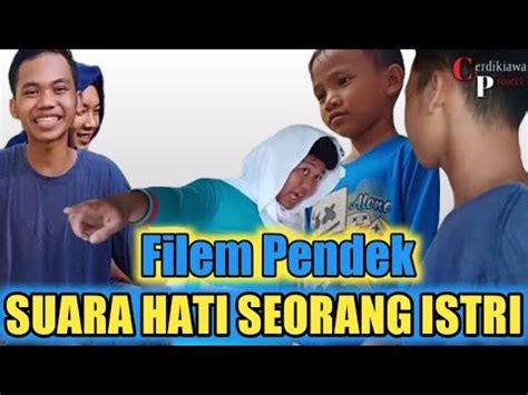 Filem Pendek Suara Hati Seorang Istri Parodi Ku Menangis Indosiar