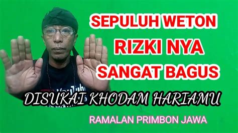 Sepuluh Weton Rizki Nya Sangat Bagus Disukai Khodam Harimau Ramalan