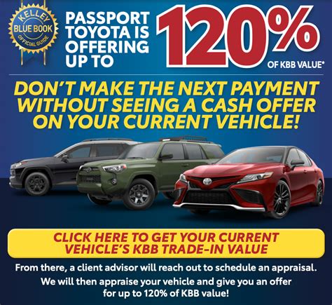 Passport Toyota Is Offering Up To 120 Of Kbb Trade In Value Passport