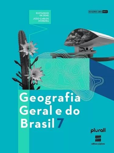 Geografia Geral E Do Brasil 7 Ano Scipione MercadoLivre