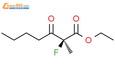 106832 12 6 Heptanoic Acid 2 Fluoro 2 Methyl 3 Oxo Ethyl Ester S