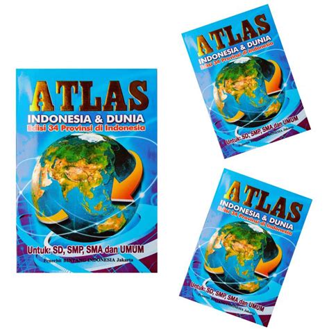 Jual Buku Atlas Indonesia Dan Dunia Edisi Terbaru Lengkap 38 Provinsi