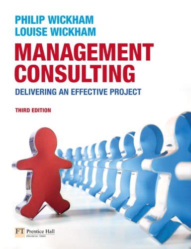 Solutions for Management Consulting: Delivering an Effective Project ...