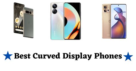 Best Curved Display Phones From Cheapest To Expensive Mm Technology