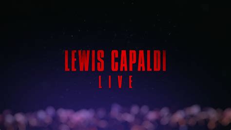 Lewis Capaldi Live – James Mobbs