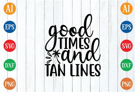 Good Times And Tan Lines Svg Graphic By CraftsSvg30 Creative Fabrica