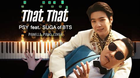 Psy That That Prod And Feat Suga Of Bts Piano Cover By Pianella Piano Piano Beat Youtube