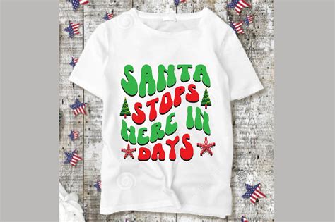 Santa Stops Here In Days Graphic By Crafted Wonders Creative Fabrica