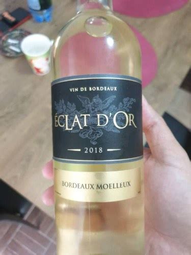 2019 Eclat D Or Bordeaux Moelleux Vivino