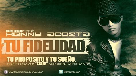 Tu Fidelidad Kenny Acosta Prod By Sonus Studio Youtube