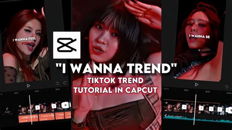 I Wanna Tiktok Trend Tutorial 2024 Youtube