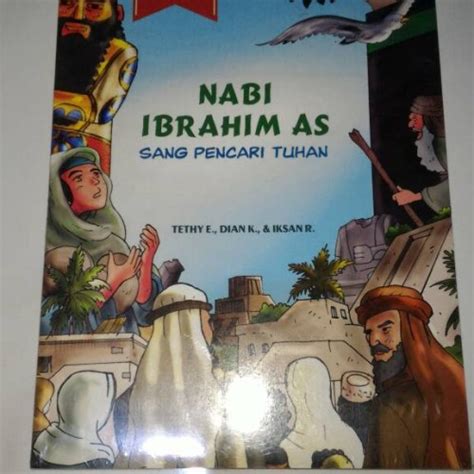 Jual Qibla Nabi Ibrahim As Sang Pencari Tuhan Seri Komik Nabi Tethy E