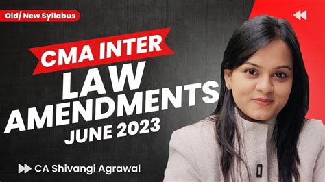 CMA Inter Law Amendments For June Dec 2023 Exam 2016 2022