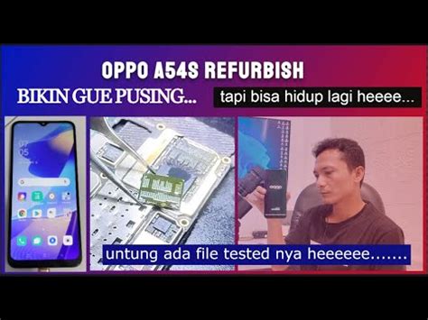 Oppo A S Refurbish Logo Eror Mati Total Ganti Ic Emmc File Dump