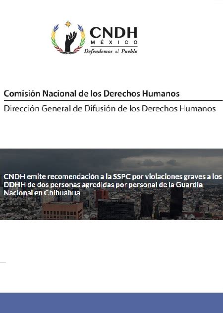 Cndh Emite Recomendación A La Sspc Por Violaciones Graves A Los Ddhh De