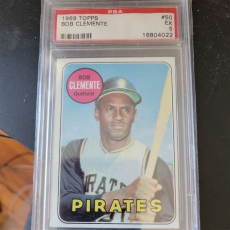 1969 Topps 50 Roberto Bob Clemente Pittsburgh Pirates HOF PSA 5 EX