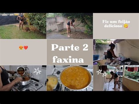 Continua O Da Faxina Limpei Meu Quintal Lavei A Varanda Lavei Roupas