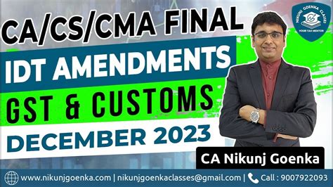 CA CS CMA Final Indirect Tax Amendments Nov Dec 2023 Exams CA