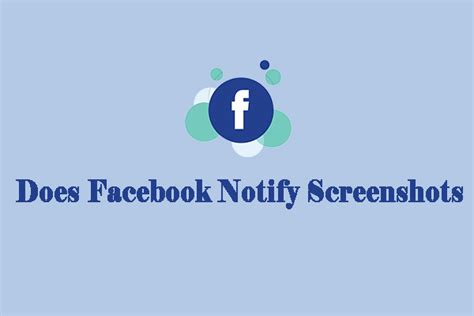 Does Facebook Notify Screenshots Screen Recordings