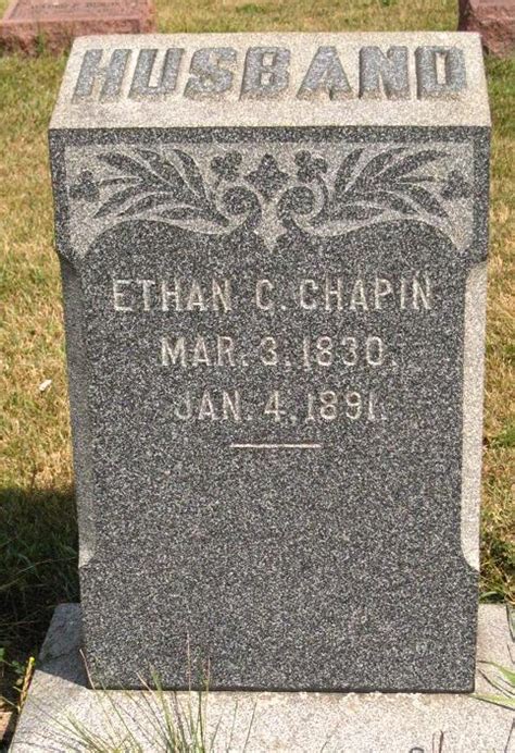 Ethan Chapman Chapin 1830 1891 Find A Grave Memorial