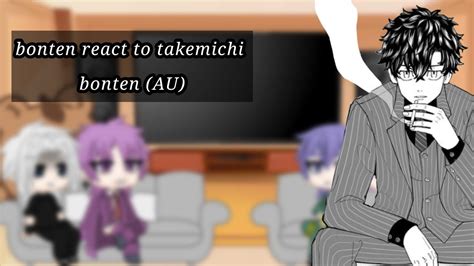 Bonten React To Takemichi Bonten YouTube