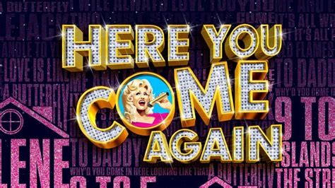 Here You Come Again The New Dolly Parton Musical Tickets