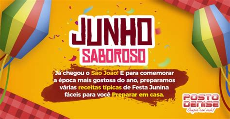 Junho Saboroso Posto Denise Receitas De Festa Junina Posto Denise