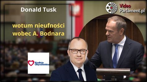 Donald Tusk wotum nieufności wobec A Bodnara YouTube