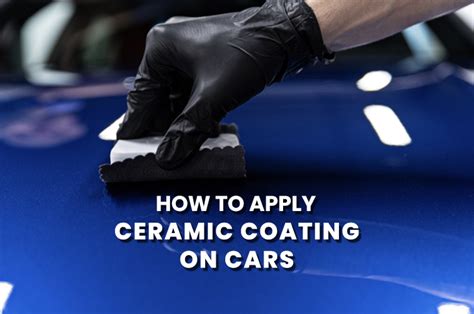 How to Apply Ceramic Coating on Car? - AutoFresh.in