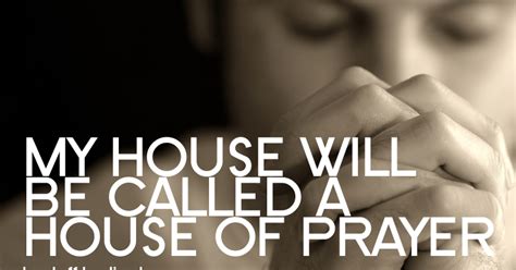 Pastoral Thoughts Blog: “My House Shall Be Called a House of Prayer”