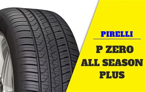 Pirelli P Zero All Season Plus Review: Does this tire fit your vehicle ...