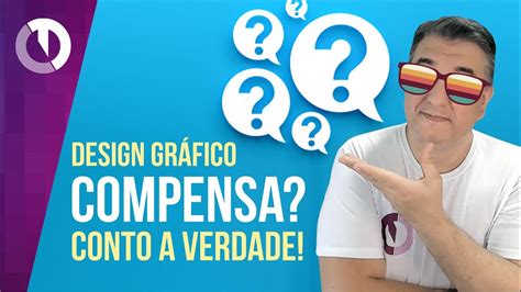 Design Gr Fico Vale A Pena Motivos Youtube