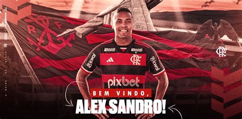 Flamengo hoje Alex Sandro anunciado acordo por Alcaraz e mais notícias