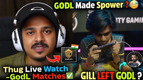 Thug Live Watch Godl Matches 🔥godl Made Spower 🤔gill Left Godl 😳 Youtube