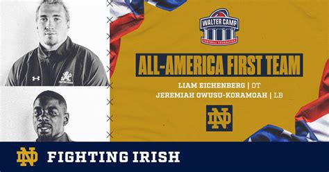 Four Irish Named Walter Camp All Americans Owusu Koramoah Becomes