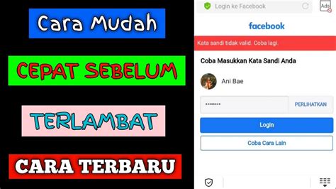 Cara Mudah Memulihkan Akun Facebook Kata Sandi Salah CARA TERBARU YouTube