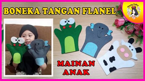 Membuat Boneka Tangan Hewan Dari Kain Flanel Youtube