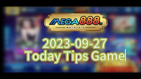 Tips 1 Mega888 Today Tips Game Mega888 Today Lucky Game Mega888