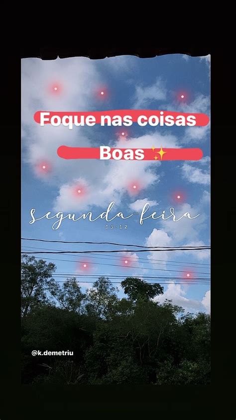 Pin De Demetrio Em Stories Criarivo Instagram Coisas Boas