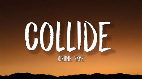 Justine Skye Collide Lyrics Feat Tyga Youtube