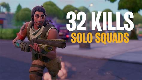 32 Kills Solo Squads Console Fortnite YouTube