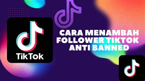 Cara Menambah Followers Di Tiktok Science Of Technology