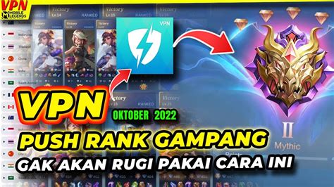 Kenapa Push Rank Pakai Vpn Bisa Dapat Musuh Noob Season Pakai Apk